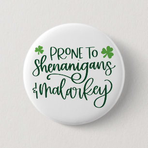 Shenanigans Funny St. Patrick's Day  Button