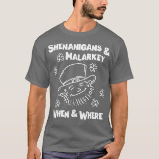 Shenanigans Malarkey St Patricks Days T-Shirt