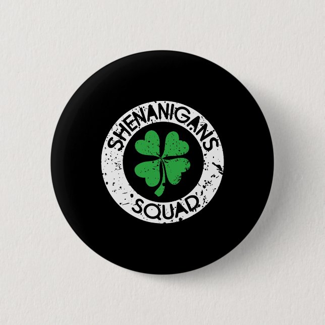 Shenanigans Squad Funny Saint Patrick's Day Matchi Button (Front)