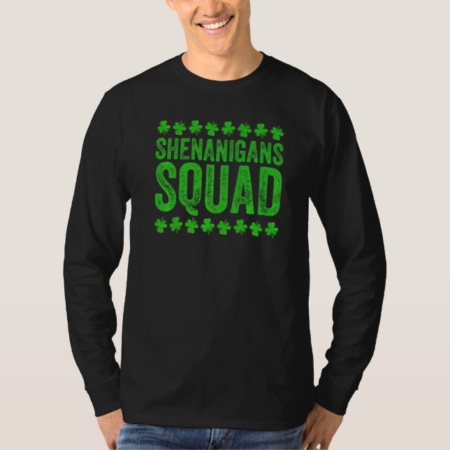 Shenanigans Squad  Funny St Patrick's Day Irish T-Shirt (Front)
