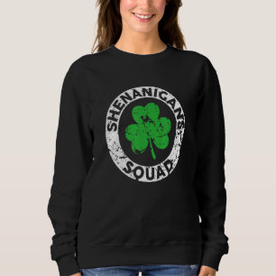 Shenanigans Squad Funny St Patrick's Day Matching  Sweatshirt