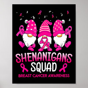 Shenanigans Squad Gnomes Pink Ribbon Breast Cancer Poster