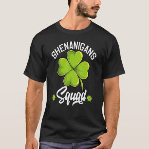 Shenanigans Squad Happy St Patricks Lucky Irish Wo T-Shirt