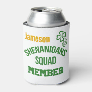Shenanigans Squad Member Can Cooler