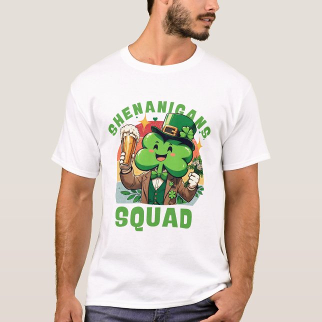 Shenanigans squad (Saint Patrick) T-Shirt (Front)