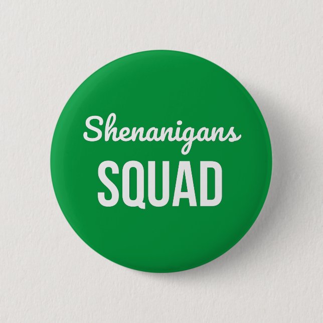 Shenanigans Squad St Patrick's Day Button (Front)