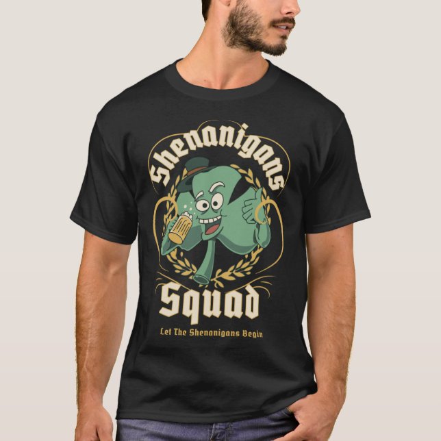 Shenanigans Squad  St Patricks Day Drinking C T-Shirt (Front)