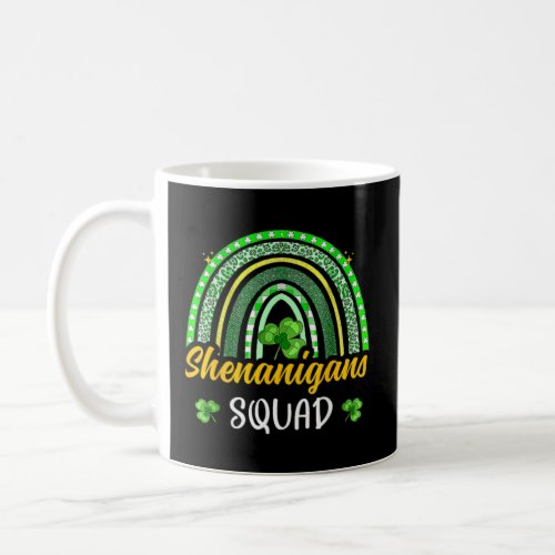 Shenanigans Squad St Patricks Day Rainbow Green  Coffee Mug