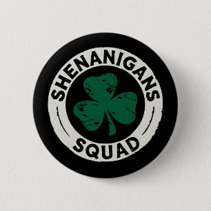 Shenanigans Squad St Patrick's Day Shamrock Button