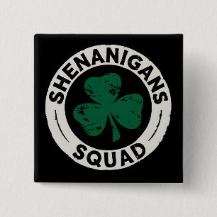 Shenanigans Squad St Patrick's Day Shamrock Button