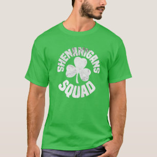 Shenanigans Squad St Patricks Day Shamrock Funny I T-Shirt