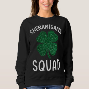 Shenanigans Squad Teacher Shamrock St Patrick S Da Sweatshirt
