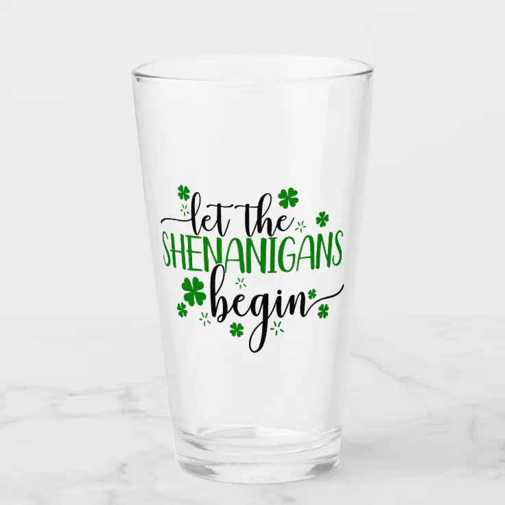 Shenanigans St Patricks Day Drinking Glass (Front)
