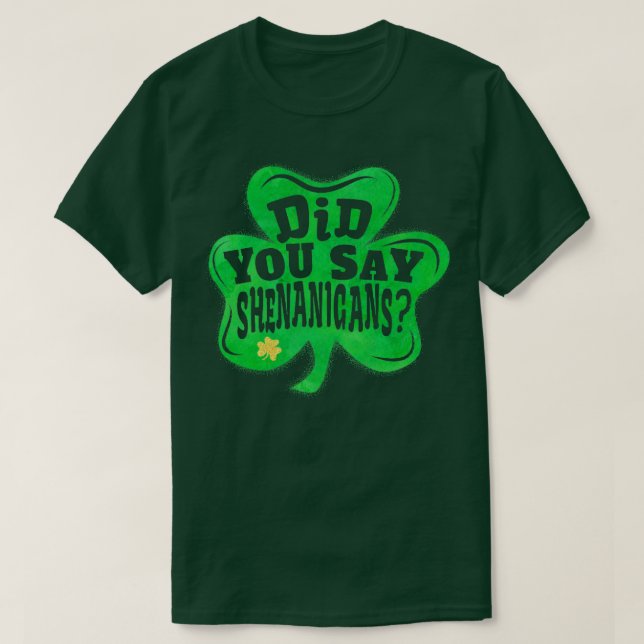 Shenanigans TShirt Saint Patricks Day Party Gift (Design Front)