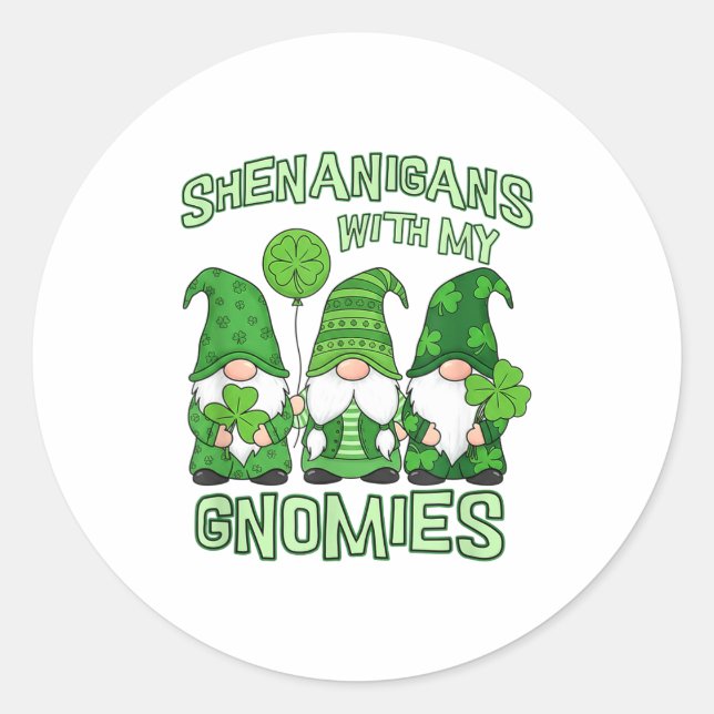 Shenanigans with gnomies saint patricks day gnome classic round sticker (Front)
