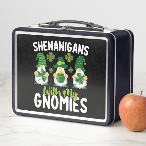 Shenanigans With My Gnomies Gnome St Patricks Day Metal Lunch Box