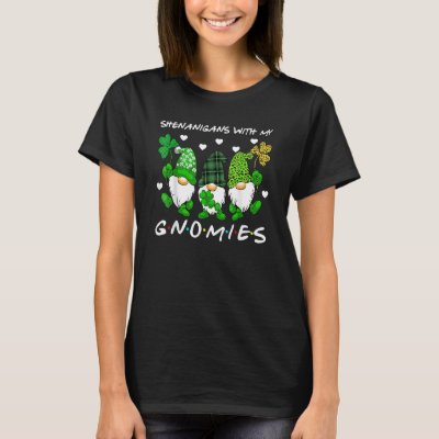 Shenanigans With My Gnomies St Patrick's Day Gnome T-Shirt