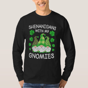 Shenanigans With My Gnomies St Patrick's Day Gnome T-Shirt