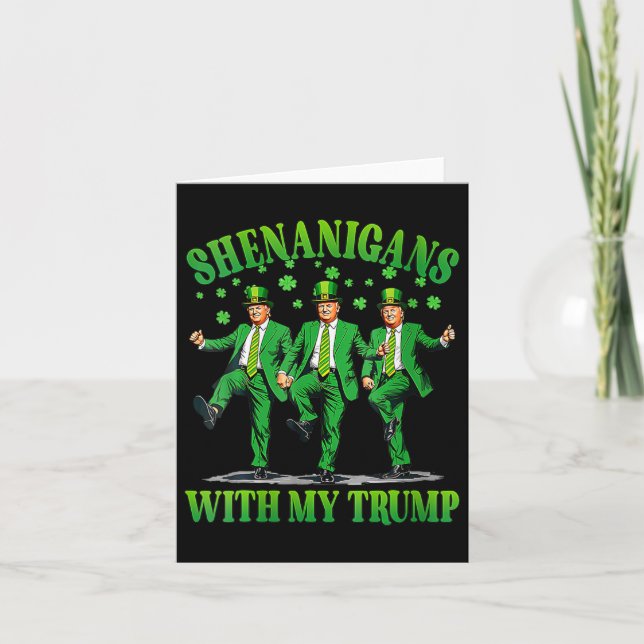 Shenanigans With My Trump Dance St Patrick's Day F Card (Front)