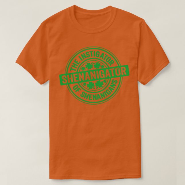 Shenanigator Green T-Shirt (Design Front)