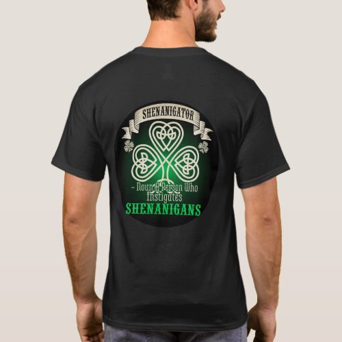 Shenanigator Noun A Person Who Instigates T_Shirt