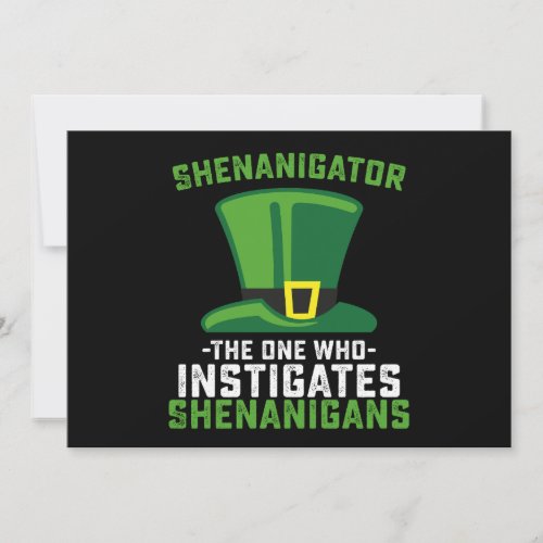 Shenanigator The One Who Instigates Shenanigans Invitation