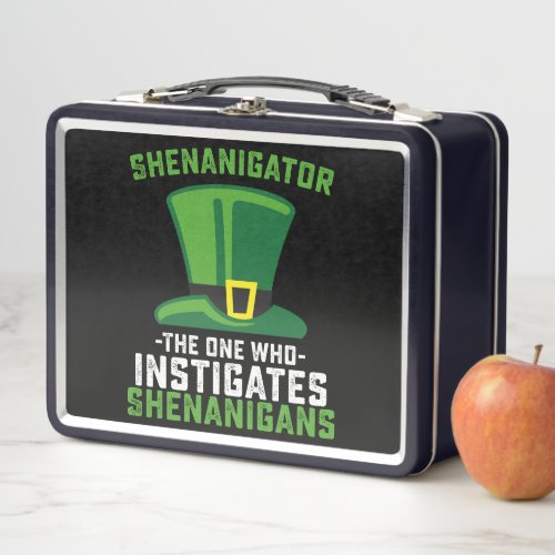 Shenanigator The One Who Instigates Shenanigans Metal Lunch Box
