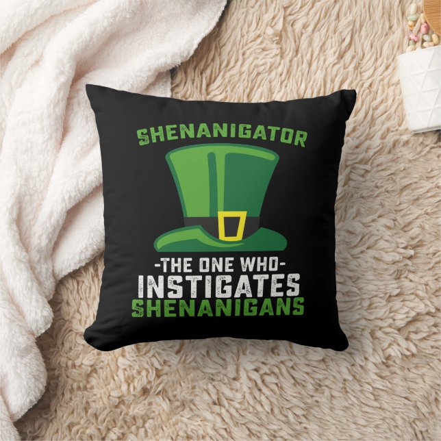 Shenanigator The One Who Instigates Shenanigans Throw Pillow (Blanket)
