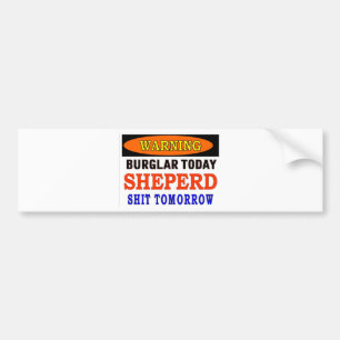 SHEPERD WARNING BUMPER STICKER