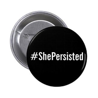 #ShePersisted, bold white text on black button