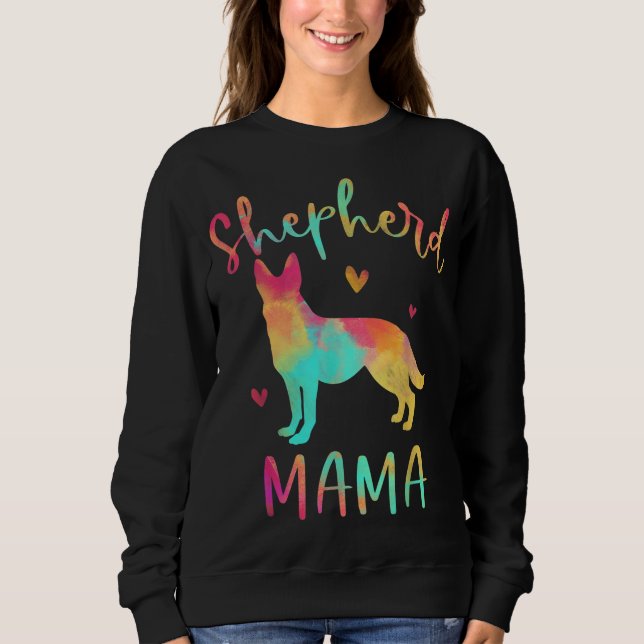 Shepherd Mama Colorful German Shepherd Gifts Dog M Sweatshirt (Front)
