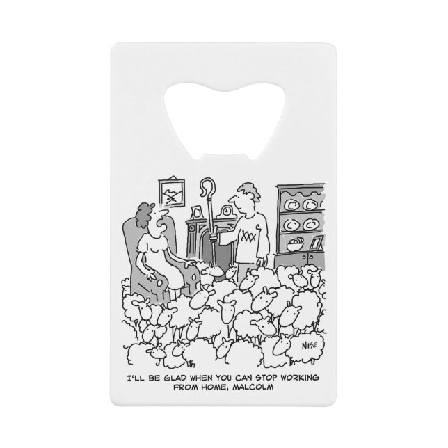 Shepherd Working from Home with his Sheep Credit Card Bottle Opener (Front)