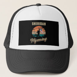 Sheridan Wyoming Trucker Hat
