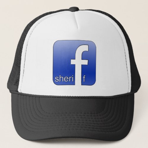 Sheriff Facebook Logo Unique Gift Popular Template Trucker Hat