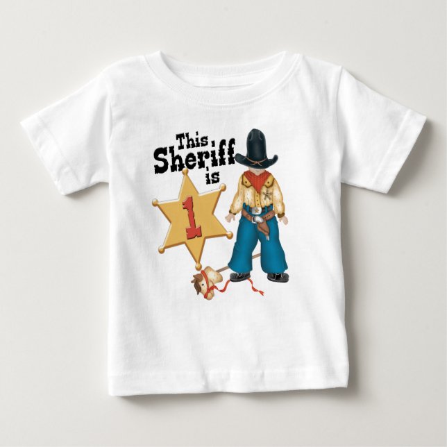 Sheriff First Birthday Baby T-Shirt (Front)