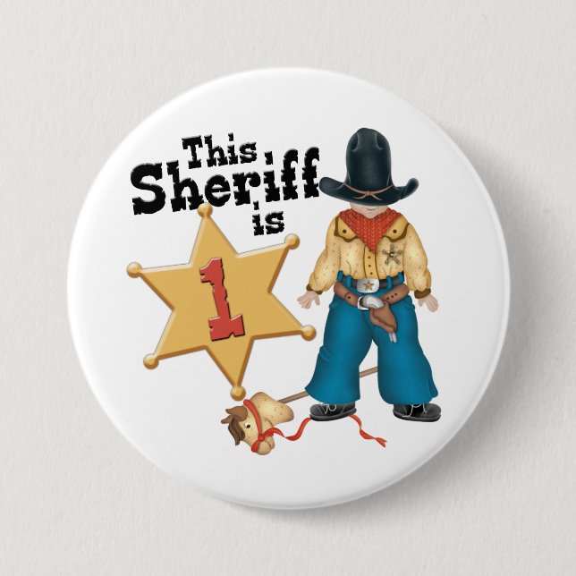Sheriff First Birthday Button (Front)
