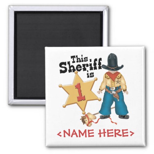 Sheriff First Birthday Magnet