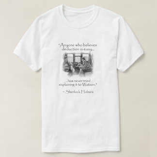 Sherlock Holmes - Modern Misquotes T-Shirt