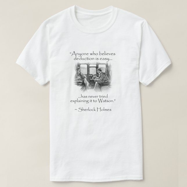 Sherlock Holmes - Modern Misquotes T-Shirt (Design Front)