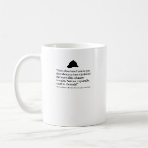 Sherlock Holmes Sign of Four Quote Coffee Mug