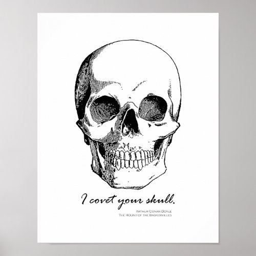 Sherlock Quote I Covet Your Skull Gothic Poster