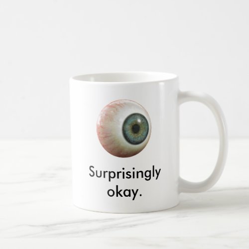 Sherlock Surprisingly Okay Eyeball Mug