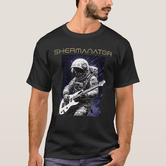 SHERMANATOR Astronaut T-Shirt (Front)