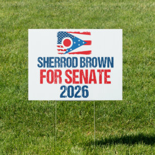 Sherrod Brown for Senate 2026 Election Ohio Flag Sign