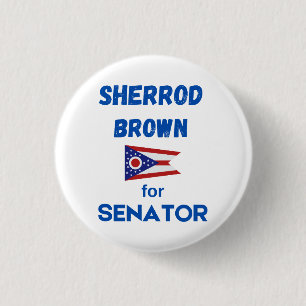 Sherrod Brown Political State Candidate Election  Button