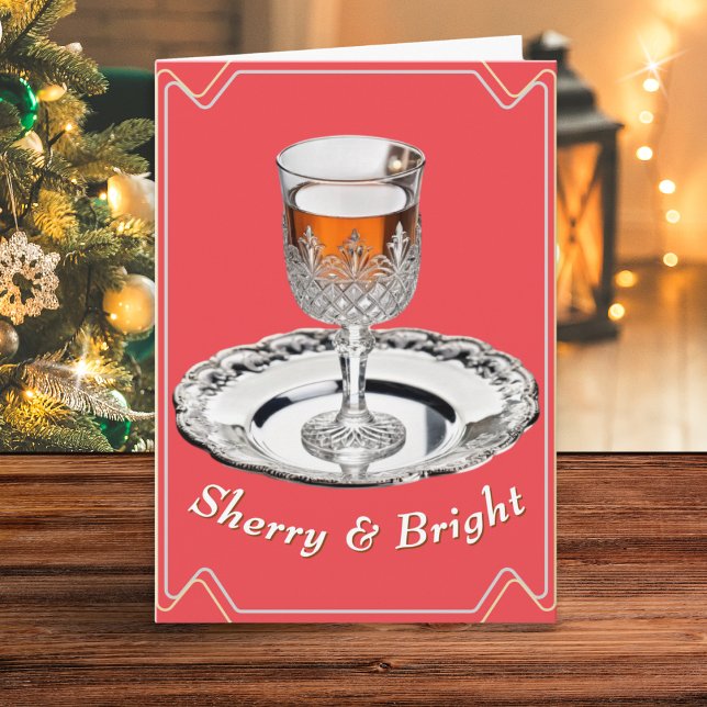 Sherry & Bright Festive Humor Red Christmas Holiday Card (A Christmas card with 'Sherry & Bright' caption, picturing a glass of sherry on a silver tray)
