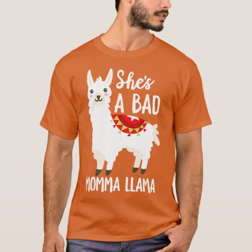 Shes A Bad Momma Llama T_Shirt