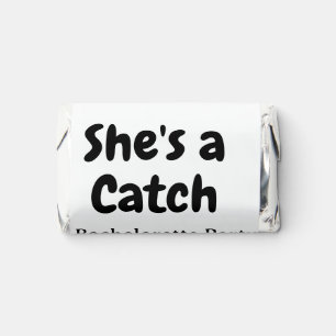 She's a catch bachelorette party name date simple hershey's miniatures