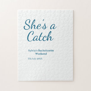 She's a catch bachelorette weekend name blue date  jigsaw puzzle