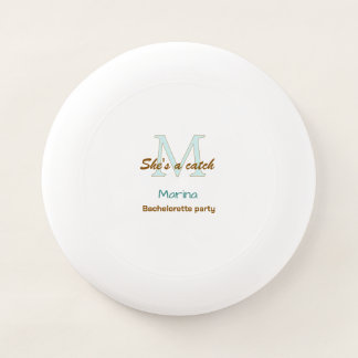 She's a catch blue monogram bachelorette party bro Wham-O frisbee